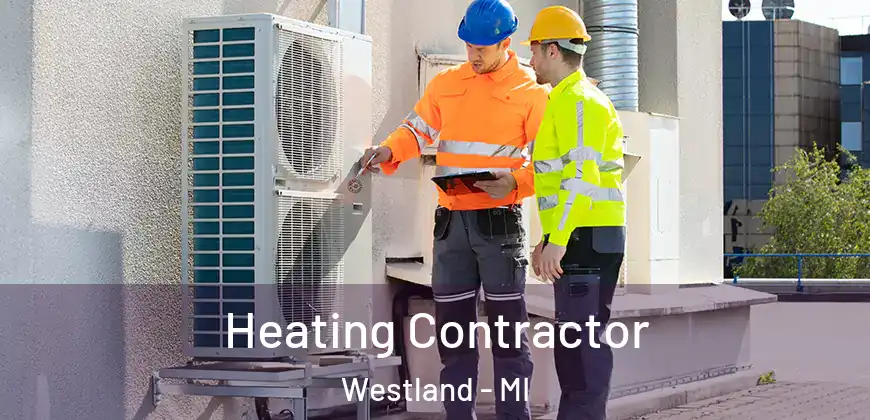  Heating Contractor Westland - MI
